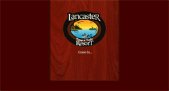 Desktop Screenshot of lancasterresort.com